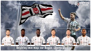 Beşiktaş'ımın maçı var Bugün  -  Asena Ulubinar