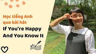 Dạy Con Học Tiếng Anh Qua Bài Hát If You're Happy And You Know It| Eflita Edu