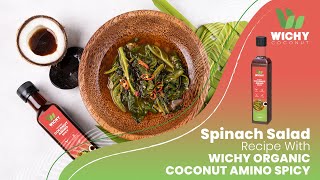 Spinach Salad Recipe with WICHY Organic Coconut Amino Spicy