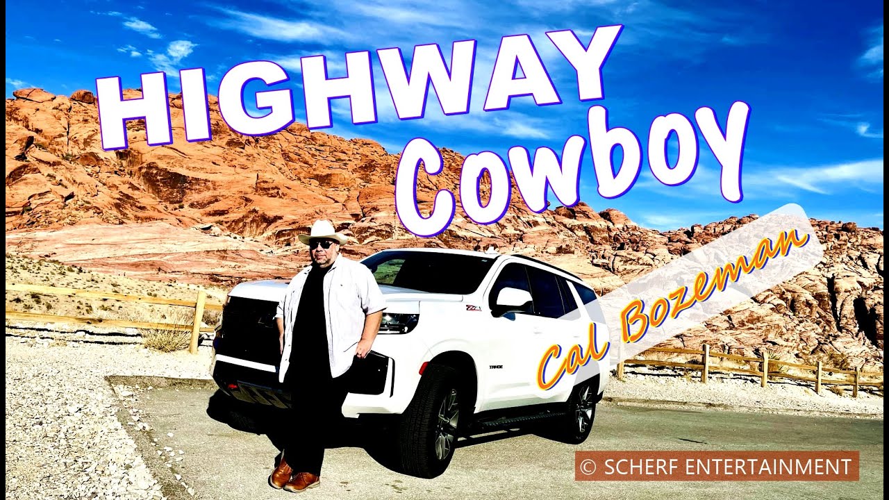 Highway Cowboy | CAL BOZEMAN