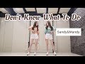 BLACKPINK - 'Don't Know What To Do' Dance cover by Sandy&Mandy