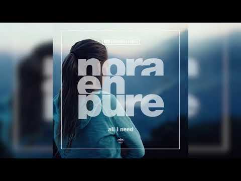 Nora En Pure - All I Need mp3 ke stažení