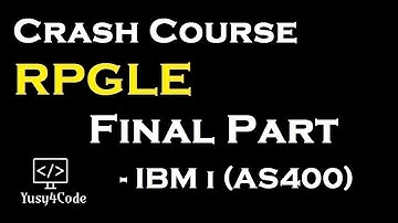 Final part of Crash Course RPGLE | yusy4code