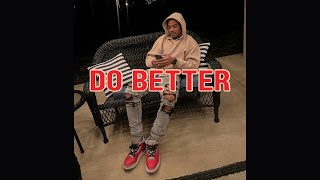 Do Better - Deuce (Visual)