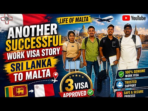 Another successful visa story 🇲🇹🇱🇰📍Sri lanka to malta 🇱🇰🇲🇹 මෝල්ටා සිහිනය සැබෑ වුනු අපේ සෙට් එක
