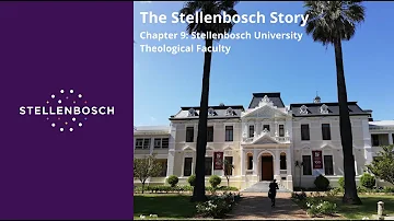 Stellenbosch Staaltjies Chapter 9: Stellenbosch University Theological Faculty