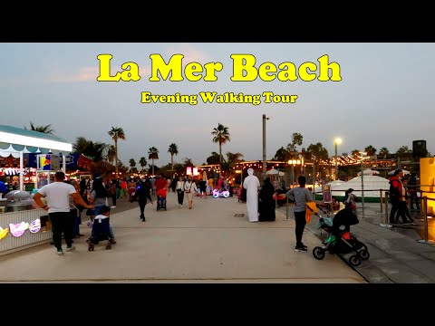 La Mer Beach Evening Walking Tour | Dubai Best Places | 25 December 2021