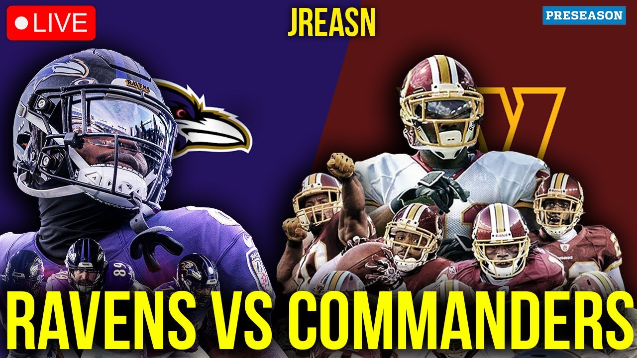 BALTIMORE RAVENS VS WASHINGTON COMMANDERS LIVE STREAM 2023 NFL