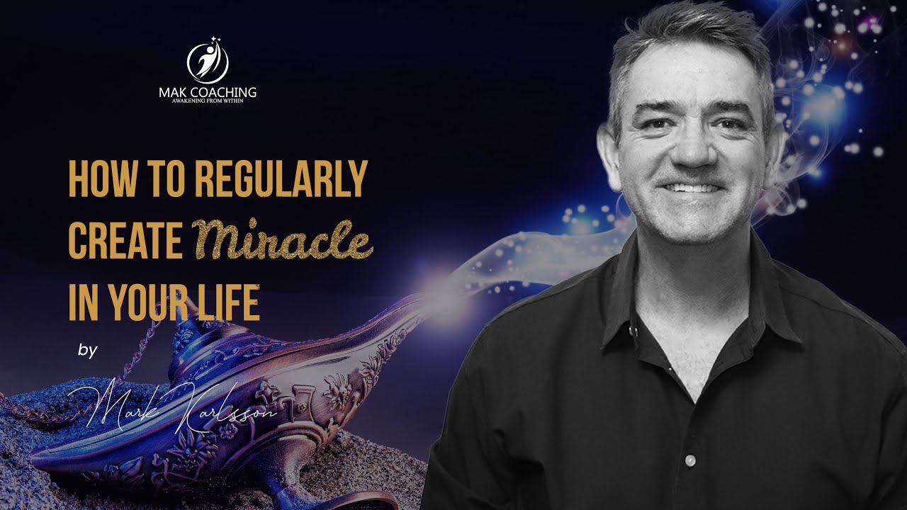 How to regularly create miracles in your life - YouTube