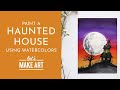 Haunted House - Watercolor Tutorial with Sarah Cray