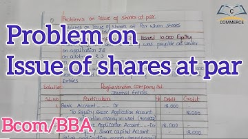 Problem on Issue of share at par. corporate Accounting BCOM 3rd Sem