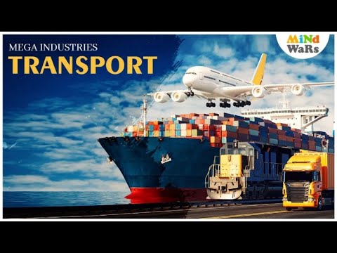 Journey through Transport Simplified | Mega Industries | Hindi | Mind Wars