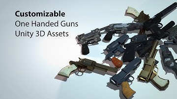 Customizable One Handed Guns Pack - Unity 3D Assets