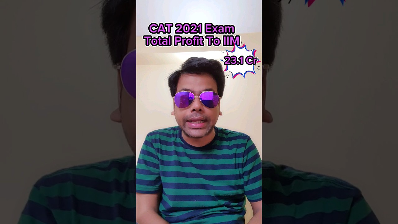 For you CAT Exam is a Gateway to B Schools- For IIM it is a Profitable Project