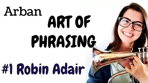 Arban "Art of Phrasing" 1. Robin Adair - On FLUGEL...