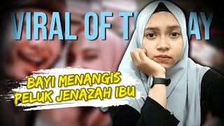 VIRAL HARI INI: Bayi Menangis Peluk Jenazah Ibu, Sang Suami Ungkap Pesan Terakhir Istrinya