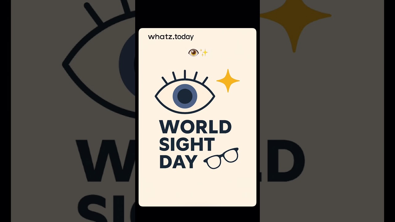 👁️✨ World Sight Day 👓