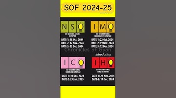 SOF Exam Schedule 2024-25|Science Olympiad Foundation #nso #ieo #imo #isso #icso #chroniclesofgyan