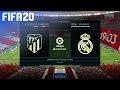 FIFA 20 - Atlético Madrid vs. Real Madrid @ Wanda Metropolitano