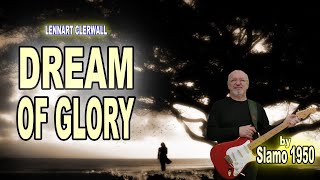 Lennart Clerwall - Dream of glory chords