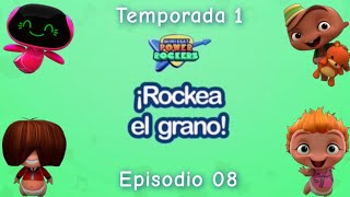 Rockea El Grano - Los Mini Beat Power Rockers Episodio Recuerdo 2017