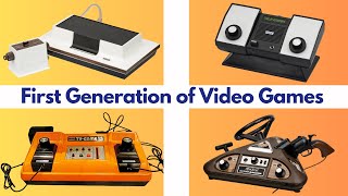 The First Generation Of Video Game Systems
