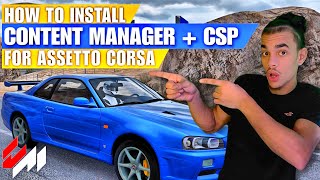 How to Install Content Manager   CSP for Assetto Corsa!