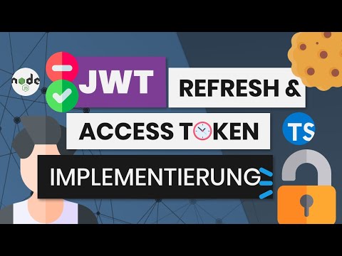 JWT Refresh Access Token Authentication | Implementierung