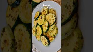 Calabacín (ZUCCHINI) para REPETIR 1000 veces