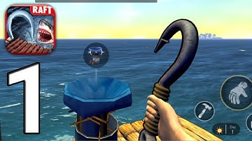Raft Survival - Ocean Nomad - Gameplay Walkthrough Part 1 (ios,android) - D Game Channel