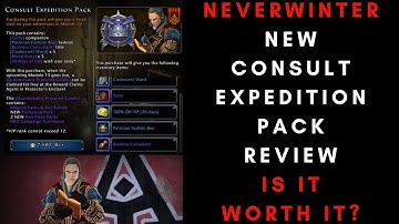 New Neverwinter Mod 15 Consult Expedition Pack Review - Is It Worth It?