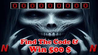 Scary , Horror , challenge , Puzzles  Try escape room yourself and win 500$ if you find the code