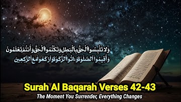 سوره بقره 42-43: نور و فریب نازل شد | قرآن