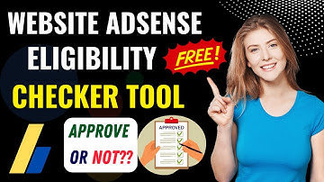 Google Adsense Approval Checker | Website Adsense Eglibility Checker | Google Adsense