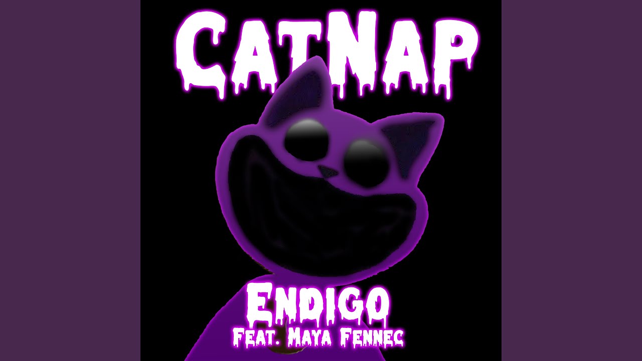 CatNap feat Maya Fennec