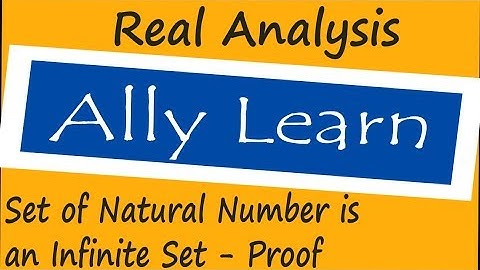 RA-3 | DU | Set of Natural Number is Infinite Set - Proof | Real Analysis