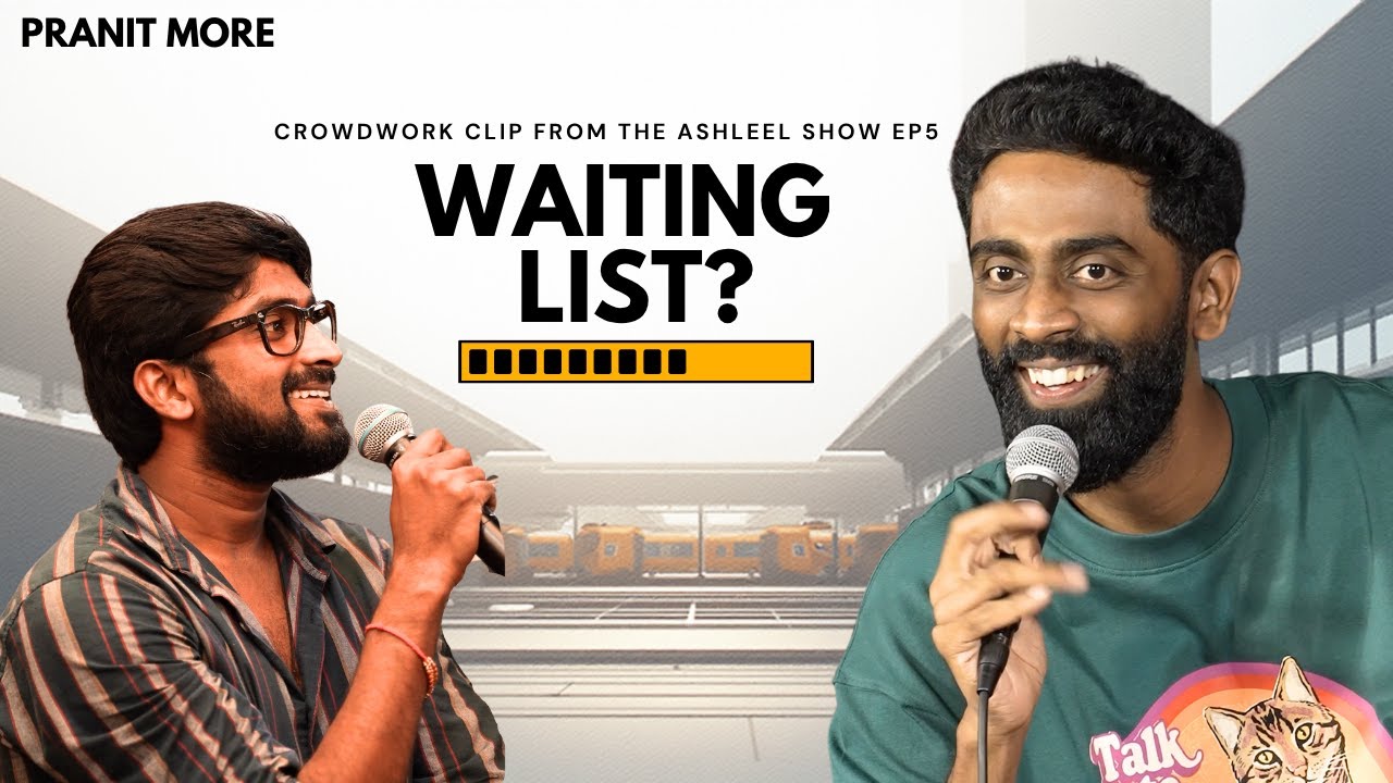 Waiting List | Pranit More | Stand-Up Comedy