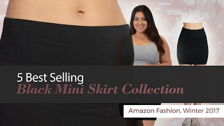 5 Best Selling Black Mini Skirt Collection Amazon Fashion, Winter 2017