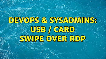 DevOps & SysAdmins: usb / card swipe over RDP