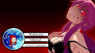 Nightcore ❁ Infernal ❁ OCTiV! ft. Celldweller