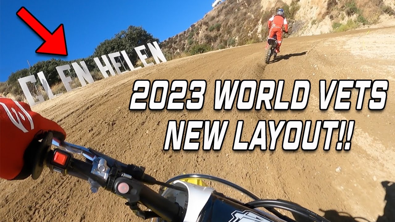 2023 Glen Helen World Vets Track Preview - NEW Layout! - YouTube