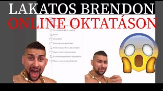 LAKATOS BRENDON ONLINE OKTATÁSON!