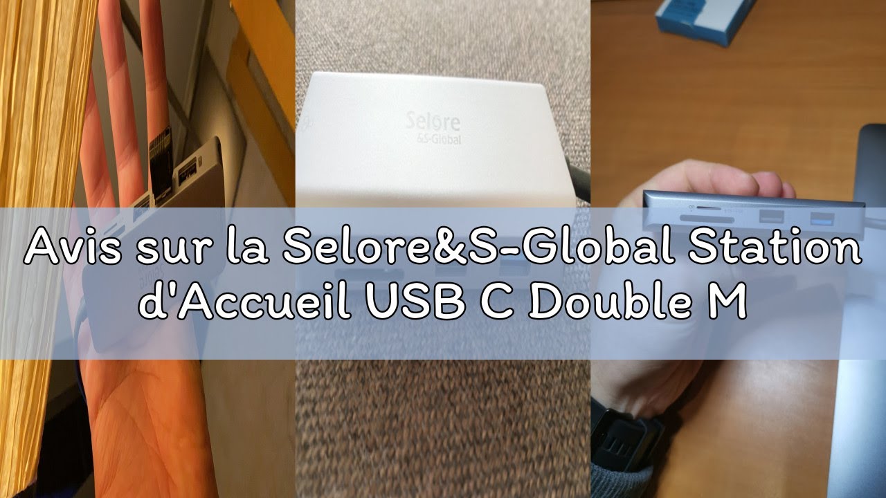 Avis sur la Selore&S-Global Station d'Accueil USB C Double Moniteur 13 en 1, Dock Dual HDMI, HUB Mac