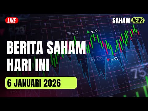 Jangan Telat! GOTO & ANTM Diborong Asing! | Berita Saham Terbaru Hari Ini 6 Januari 2026