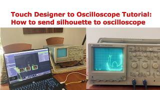 Oscilloscope to Touch Designer: silhouette projection 