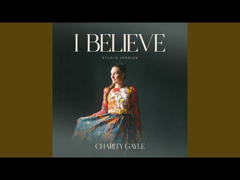 I Believe (Studio Version)