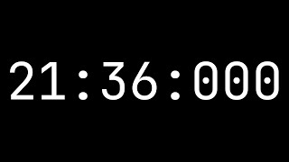 Countdown timer 21 minutes, 36 seconds [21:36:000] - White on black with milliseconds