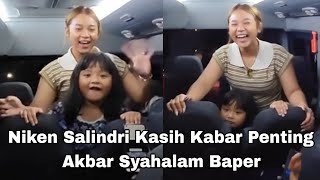 NIKEN SALINDRI OTW SUROBOYO!! AKBAR SYAHALAM KASIH KABAR PENTING