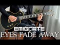 Emigrate - Eyes Fade Away (Guitar Cover)