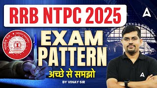 Rrb Ntpc Exam Pattern 2025 Ntpc Exam Pattern Rrb Ntpc Notification 2025 By Vinay Sir
